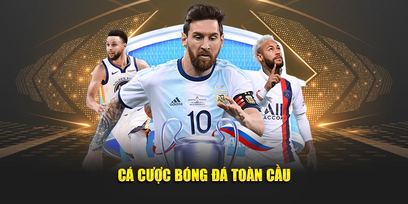 Cá cược bóng đá toàn cầu