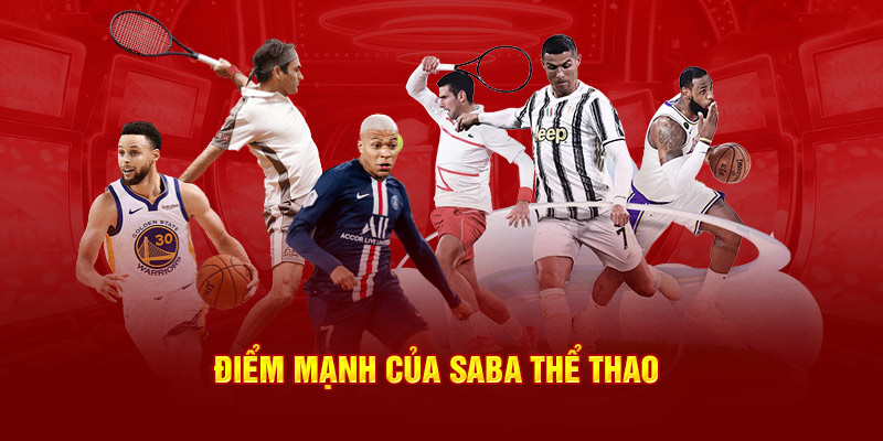 Ưu thế hấp dẫn của SABA thể thao