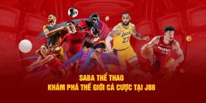 SABA thể thao: Khám Phá Thế Giới Cá Cược Tại J88